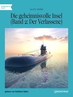 cover image of Der Verlassene--Die geheimnisvolle Insel, Band 2